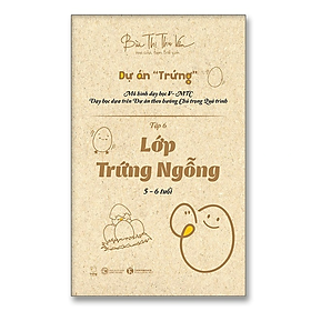 Lớp Trứng Ngỗng (5 – 6 tuổi) – Tập 6 – Bản Quyền