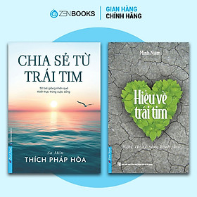 Combo Sách Chia Sẻ Từ Trái Tim & Hiểu Về Trái Tim