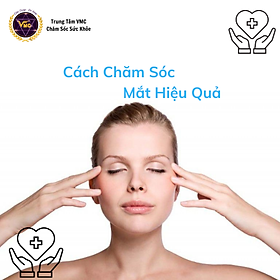 Hình ảnh Khóa Học Video Online Chăm Sóc Đôi Mắt Bằng Massage, Bấm Huyệt Cho Người Dùng Máy Tính, Điện Thoại Thường Xuyên - Trung Tâm Chăm Sóc Sức Khỏe VMC