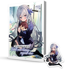 Vợ Trong Game Của Tôi Là Idol Nổi Tiếng Ngoài Đời (Tập 1