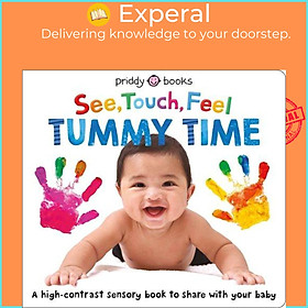 Sách - See, Touch, Feel: Tummy Time by Roger Priddy (UK edition, boardbook)