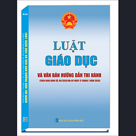 Download sách LUẬT GIÁO DỤC VÀ VĂN BẢN HƯỚNG DẪN THI HÀNH (theo Nghị định số: 84/2020/NĐ-CP ngày 17 tháng 7 năm 2020)