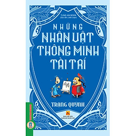 Những Nhân Vật Thông Minh Tài Trí - Trạng Quỳnh 