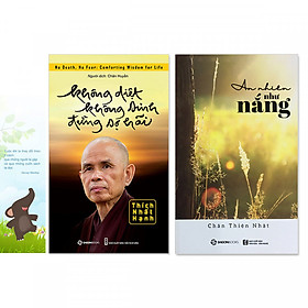 Combo 2 cuốn: Không Diệt Không Sinh Đừng Sợ Hãi, An Nhiên Như Nắng (kèm bookmark danh ngôn hình voi)