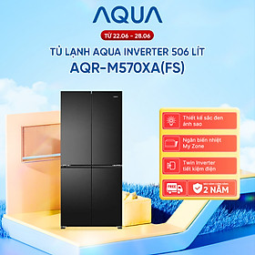 Tủ lạnh Aqua Inverter 506 lít 4 cánh AQR-M570XA(FS) - Bảo hành 2 năm - Freeship toàn quốc - Hàng chính hãng