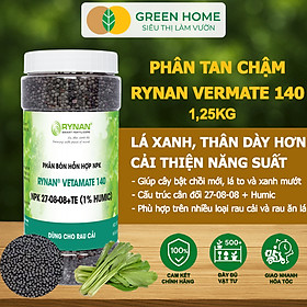 Phân Tan Chậm GreenHome Rynan Vetamate 140 NPK 27-08-08+TE (1% Humic), Hũ 1,25 kg, Chuyên Rau Ăn Lá