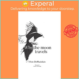 Hình ảnh Sách - Why the moon travels by Leanne McDonagh (UK edition, hardcover)