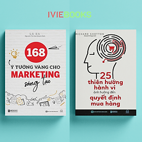 Combo - Sách Xây Dựng Kênh Bán Hàng - 168 Ý tưởng Vàng Cho Marketing Sáng Tạo - 25 Thiên Hướng Hành Vi Ảnh Hưởng Đến Quyết Định Mua Hàng