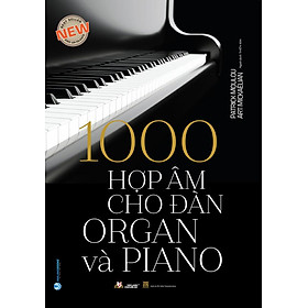 Hình ảnh 1000 Hợp Âm Cho Đàn Organ Và Piano (Tái bản năm 2023)