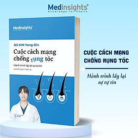 Sách Cuộc Cách Mạng Chống Rụng Tóc - Hành Trình Lấy Lại Sự Tự Tin - Kim Yong-Bin