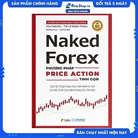 [Download Sách] Naked Forex - Phương Pháp Price Action Tinh Gọn