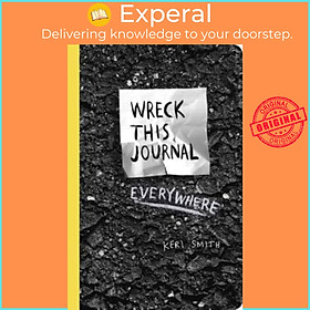 Ảnh bìa Sách - Wreck This Journal Everywhere : To Create Is to Destroy by Keri Smith (US edition, hardcover)