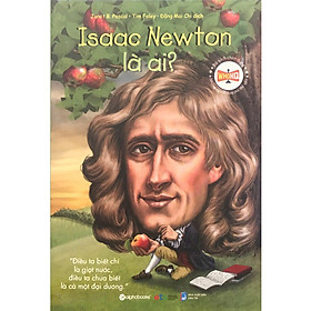 Sách Isaac Newton Là Ai?