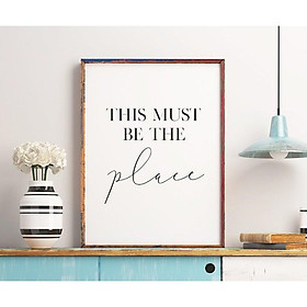 Tranh treo tường | - Typography-This Must Be The Place 189 , tranh canvas giá rẻ