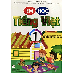Sách - Em Học Tiếng Việt 1 Tập 2 (Theo Chương Trình Tiểu Học Mới Định Hướng Phát Triển Năng Lực)