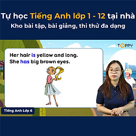 Toàn Quốc [E-Voucher] Học online môn Tiếng Anh từ lớp 1 - 12 tại nhà - TOPPY