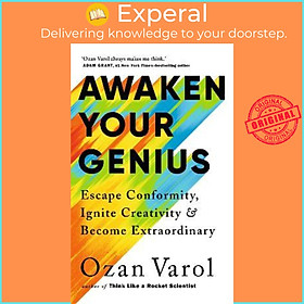 Sách - Awaken Your Genius : Escape Conformity, Ignite Creativity and Become Extrao by Ozan Varol (UK edition, hardcover)