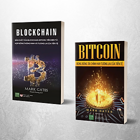 Download sách Combo 2 cuốn Bản chất của Blockchain... + Bitcoin - Bong bóng tài chính hay tương lai của tiền tệ