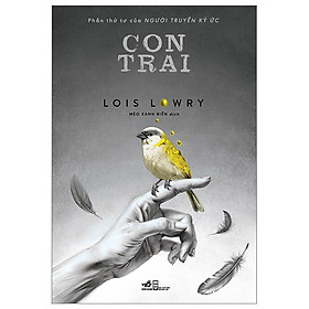 Con Trai - Phần Thứ Tư Của Người Truyền Ký Ức - Lois Lowry - Mèo Xanh Biển dịch - (bìa mềm)