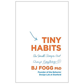 Tiny Habits: The Small Changes That Change Everything