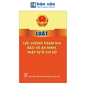 Luật Lực Lượng Tham Gia Bảo Vệ An Ninh, Trật Tự Ở Cơ Sở - Bảo Ninh