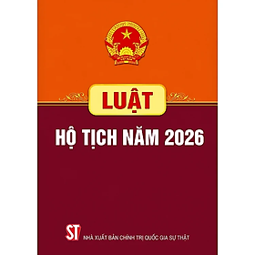 Sách - Luật hộ tịch (Hiện hành) (NXB Chính trị quốc gia Sự thật)