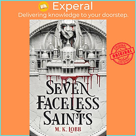 Sách - Seven Faceless Saints by  (UK edition, Hardcover)