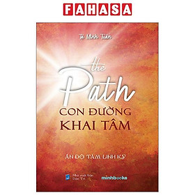 The Path - Con Đường Khai Tâm - Ấn Độ Tâm Linh Ký