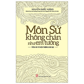 Môn Sử Không Chán Như Em Tưởng (Tái Bản 2019)