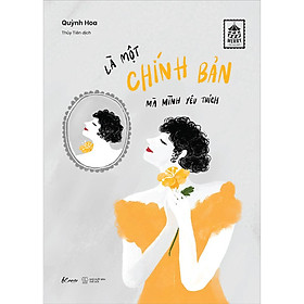 Là Một Chính Bản Mà Mình Yêu Thích - Bản Quyền