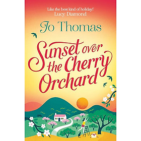 Sách - Sunset over the Cherry Orchard by Jo Thomas - Romance / Fiction in English