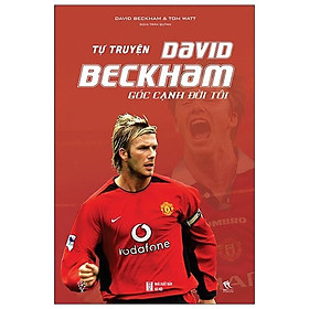 Hình ảnh Tự Truyện David Beckham - Góc Cạnh Đời Tôi