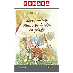 Ngày nắng đem nỗi buồn ra phơi
