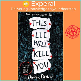 Sách - This Lie Will Kill You by Chelsea Pitcher (UK edition, paperback)