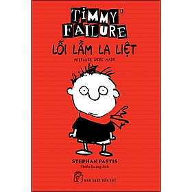 Timmy Failure: Lỗi Lầm La Liệt