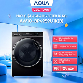 Máy giặt Aqua Inverter 10 kg AW10-BP4959U1K(B) - Bảo hành 2 năm - Hàng chính hãng
