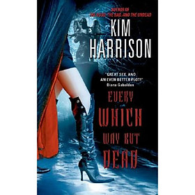 Every Which Way But Dead