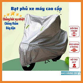 Bạt phủ xe máy chống mưa nắng, bụi bẩn, chống xước, chống thấm tuyệt đối chất liệu tráng nhôm cao cấp