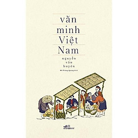 Nơi bán Sách - Văn minh Việt Nam (TB 2020) - Giá Từ -1đ