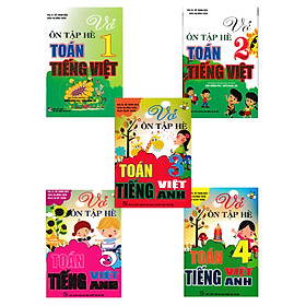 Combo Vở Ôn Tập Hè Toán - Tiếng Việt - Tiếng Anh Tiểu Học (Bộ 5 Cuốn) 