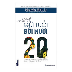 Thư Ngỏ Gửi Tuổi Đôi Mươi (Bộ Sách Cha Mẹ Khéo - Con Thành Công)