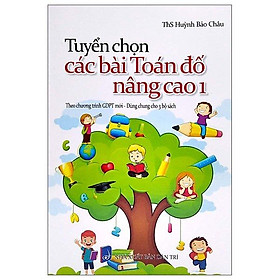 Tuyển Chọn Các Bài Toán Đố Nâng Cao 1