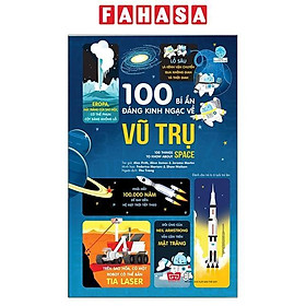 Sách 100 Bí Ẩn Đáng Kinh Ngạc Về Vũ Trụ (USBORNE - 100 Things To Know About Space)