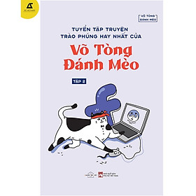 [Download Sách] Sách - Tuyển Tập Truyện Ngắn Trào Phúng Hay Nhất Của Võ Tòng Đánh Mèo- Tập 2