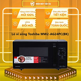 LÒ VI SÓNG TOSHIBA MW2-AG24PC(BK)- Hàng chính hãng