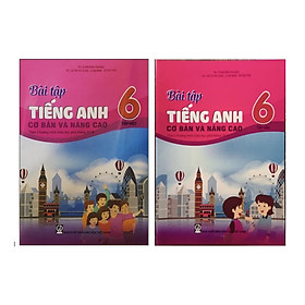 Sách - Combo Bài Tập Tiếng Anh Cơ Bản Và Nâng Cao Lớp 6 - (Tập 1+Tập 2)