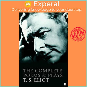 Sách - The Complete Poems and Plays of T. S. Eliot by T. S. Eliot (UK edition, paperback)