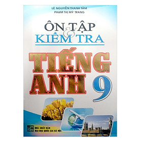 Ôn Tập Và Kiểm Tra Tiếng Anh 9