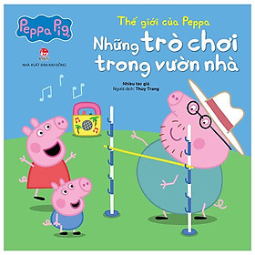 Thế Giới Của Peppa - Những Trò Chơi Trong Vườn Nhà