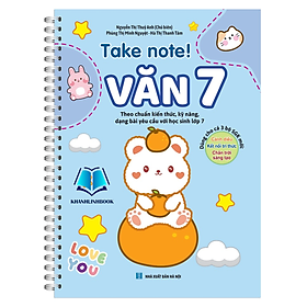 Sách - Take Note! Văn 7 (có lò xo)